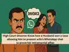 Divorce case: Wife’s WhatsApp chats can be valid evidence about her extramarital affair, even when obtained without her consent, rules Madhya Pradesh High Court